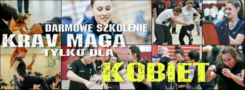 Darmowe szkolenie dla KOBIET! - Junior Krav Maga NA MAXA